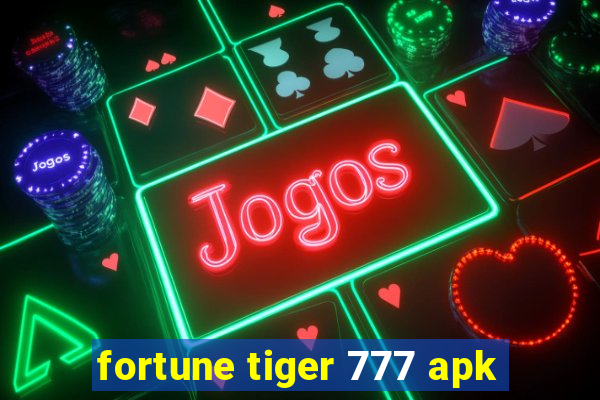 fortune tiger 777 apk