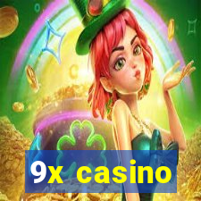 9x casino