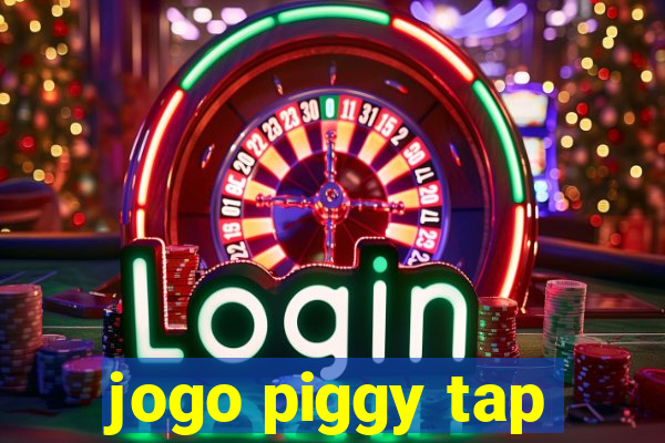 jogo piggy tap