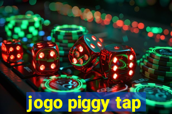 jogo piggy tap