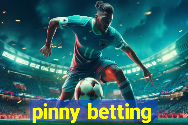 pinny betting