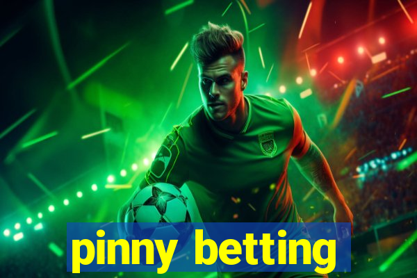 pinny betting