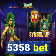 5358 bet