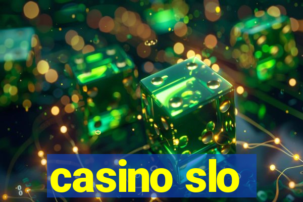 casino slo