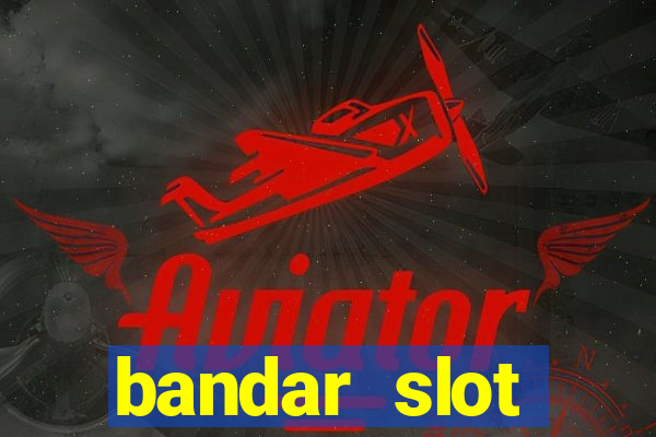 bandar slot terbesar dan terpercaya di indonesia