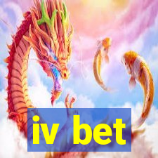 iv bet