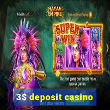 3$ deposit casino