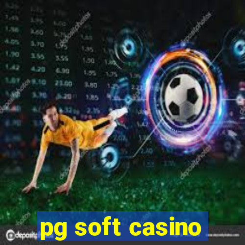 pg soft casino