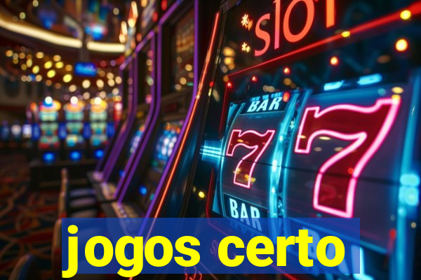 jogos certo