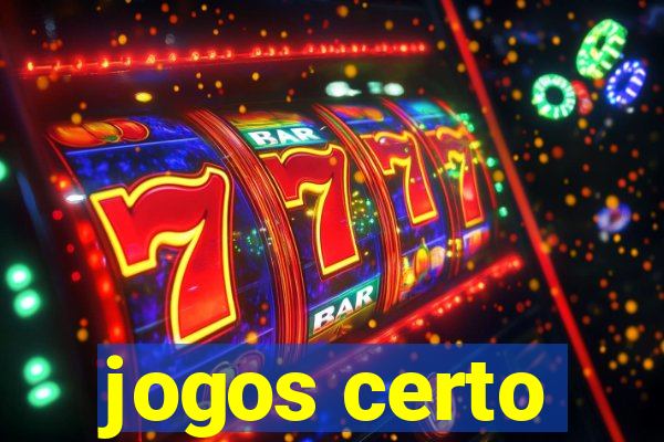 jogos certo