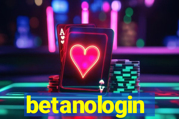 betanologin