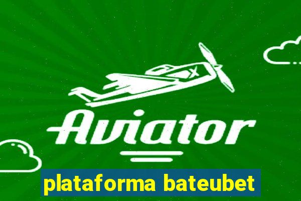 plataforma bateubet