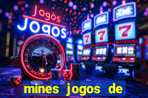 mines jogos de ca?a minas