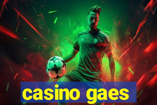 casino gaes