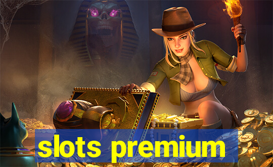 slots premium