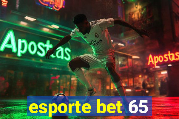 esporte bet 65