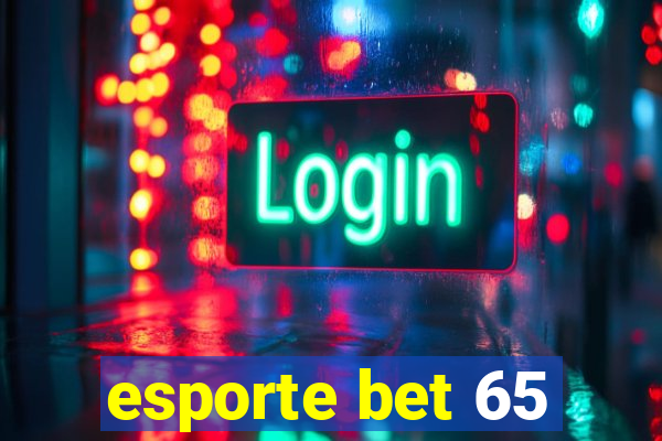 esporte bet 65