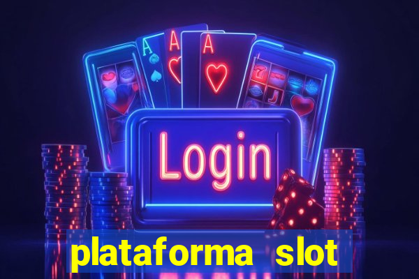 plataforma slot pagando no cadastro