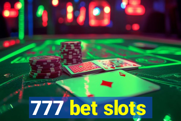 777 bet slots