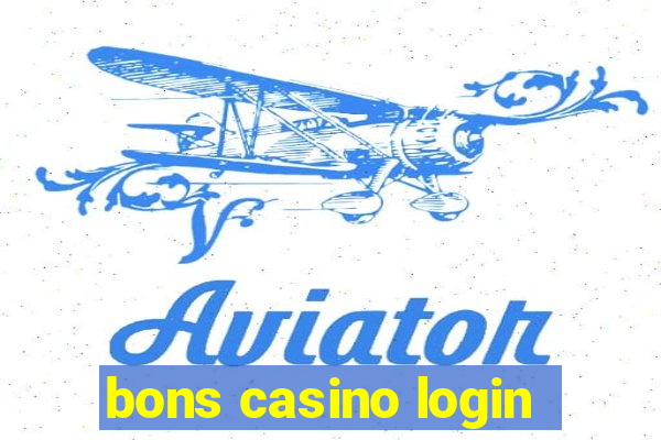 bons casino login