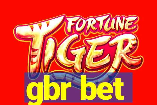 gbr bet