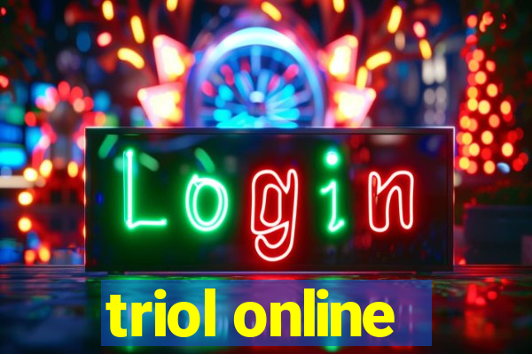 triol online