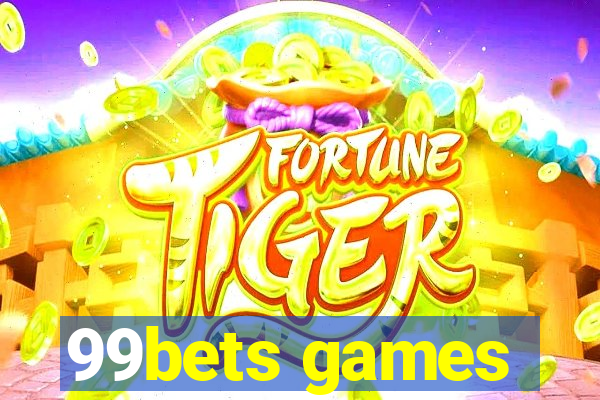 99bets games