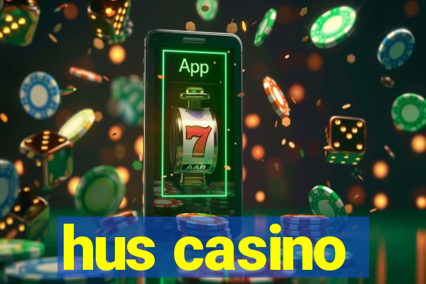 hus casino