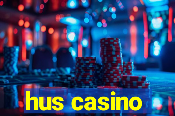 hus casino