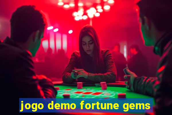 jogo demo fortune gems