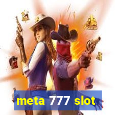 meta 777 slot