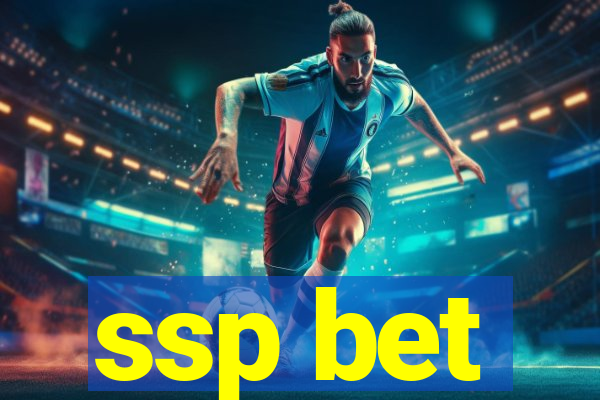 ssp bet