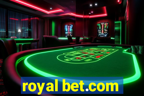 royal bet.com