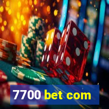 7700 bet com