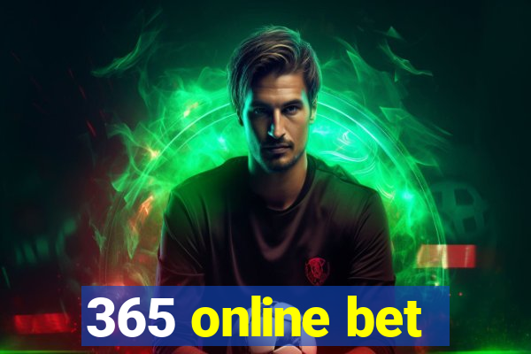 365 online bet