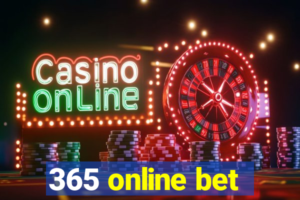 365 online bet