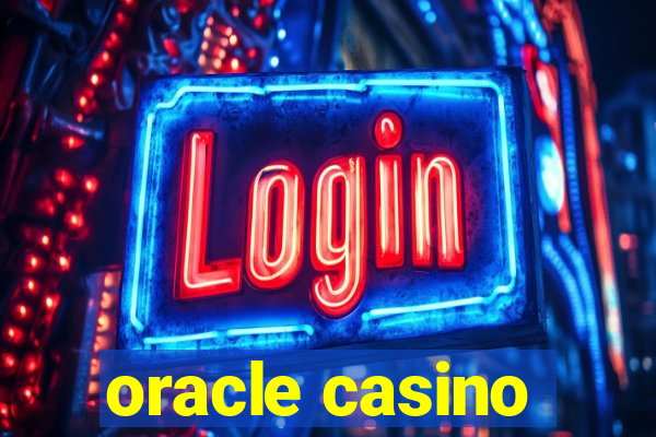 oracle casino