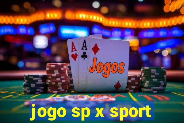 jogo sp x sport