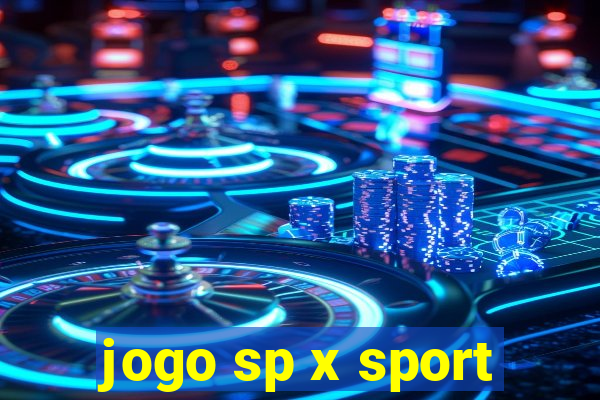 jogo sp x sport