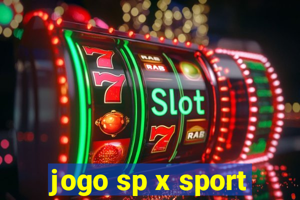 jogo sp x sport