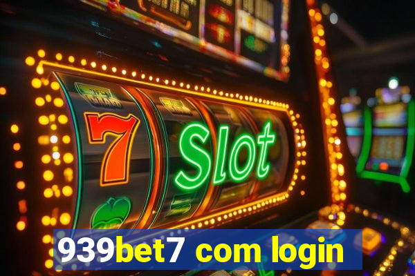 939bet7 com login