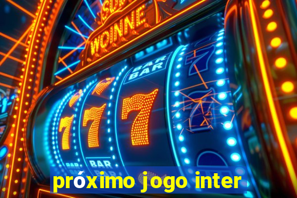 próximo jogo inter