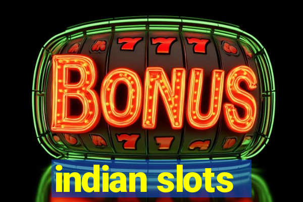 indian slots