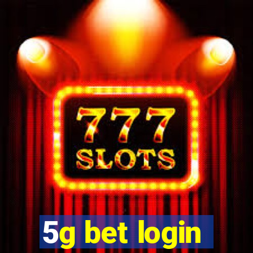 5g bet login