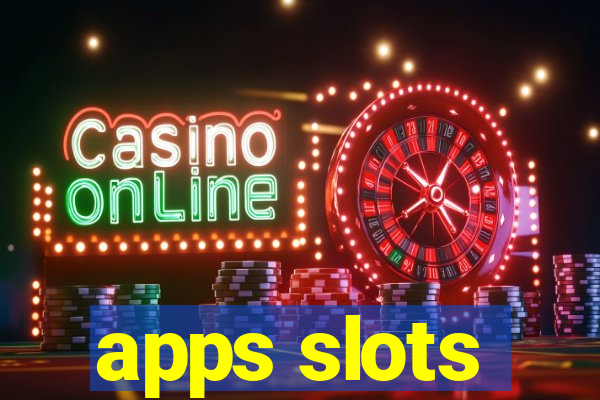 apps slots