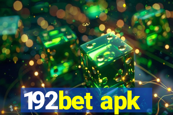 192bet apk