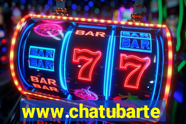 www.chatubarte