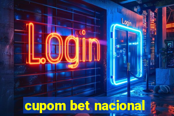 cupom bet nacional