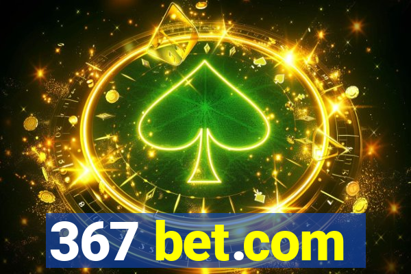 367 bet.com