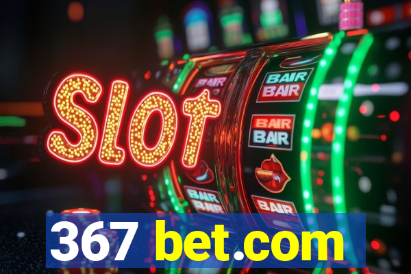 367 bet.com